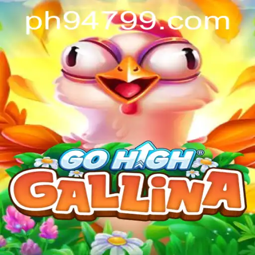 GoHighGallina: The New Ph947 Obsession