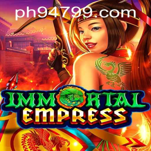 Immortal Empress: A Journey Through Strategy and Myth